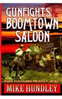 Gunfights at the Boomtown Saloon: A Western Adventure