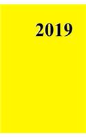 2019 Weekly Planner Yellow Color Simple Plain Yellow 134 Pages: (Notebook, Diary, Blank Book)