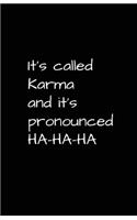 It's Called Karma