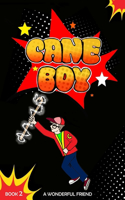 Cane Boy