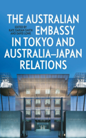 Australian Embassy in Tokyo and Australia-Japan Relations