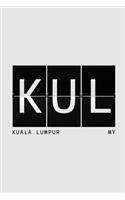 Kul Kuala Lumpur My: Kuala Lumpur Travel Composition Notebook Traveler's Journal in Malaysia