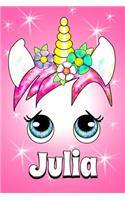 Julia: A Unicorn Notebook for a Girl with the Name Julia 6x9 100 Pages