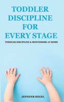 Toddler Discipline for Every Stage