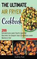 The Ultimate Air Fryer Cookbook
