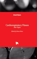 Cardiorespiratory Fitness - New Topics