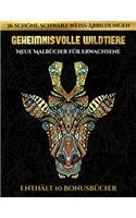 Neue Malbücher für Erwachsene (Geheimnisvolle Wildtiere): Dieses Buch besteht aus 30 Malblätter, die zum Ausmalen, Einrahmen und/oder Meditieren verwendet werden können: Dieses Buch kann fotokopiert, gedruc(5 Neue Malbücher Für Erwachsene)