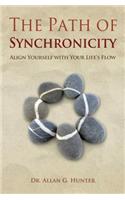 Path of Synchronicity: Align Yourself with Your Life's Flow