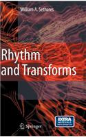 Rhythm and Transforms