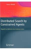 Distributed Search by Constrained Agents