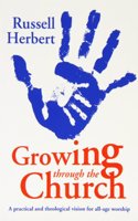 GROWING THROUGH THE CHURCH