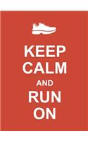 Keep Calm and Run On