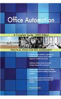 Office Automation A Complete Guide - 2020 Edition