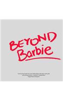 Beyond Barbie