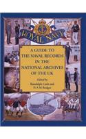 A Guide to the Naval Records in the National Archives of the UK