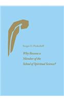 Why Become a Member of the School of Spiritual Science?