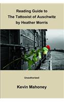 Reading Guide to The Tattooist of Auschwitz By Heather Morris (Unauthorized)