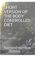 Short Version of the Body Controlled Diet