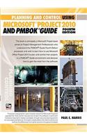 Planning and Control Using Microsoft Project 2010 and PMBOKk Guide