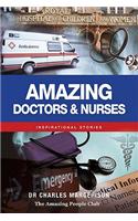Amazing Doctors and Nurses