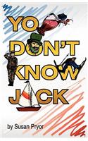 You Don't Know Jack