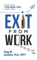 Exit from Work