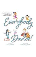 Everybody Can Dance!