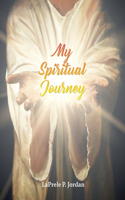 My Spiritual Journey