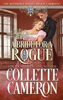 A Bride for a Rogue: A Second Chance Redeemable Rogue and Wallflower Regency Romance(2 The Honorable Rogues(r))