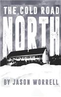 Cold Road North