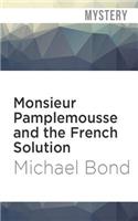 Monsieur Pamplemousse and the French Solution