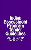Indian Assessment Program Tender Guidelines