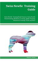 Swiss Newfie Training Guide Swiss Newfie Training Book Features: Swiss Newfie Housetraining, Obedience Training, Agility Training, Behavioral Training, Tricks and More