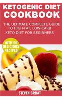 The Ketogenic Diet Cook Book