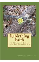 Rebirthing Faith