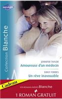 Amoureuse D'Un Medecin - Un Reve Inavouable - Urgence a Bayside (Harlequin Blanche)