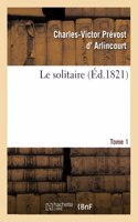 solitaire. Tome 1