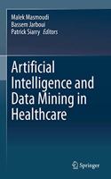 Artificial Intelligence and Data Mining in Healthcare