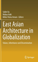 East Asian Architecture in Globalization