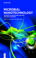 Microbial Nanotechnology