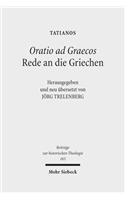 Oratio Ad Graecos / Rede an Die Griechen