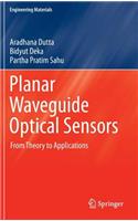 Planar Waveguide Optical Sensors