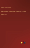 Miss Minerva and William Green Hill; Fiction
