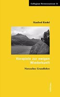 Vorspiele Zur Ewigen Wiederkunft