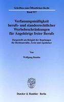 Verfassungsmassigkeit Berufs- Und Standesrechtlicher Werbebeschrankungen Fur Angehorige Freier Berufe