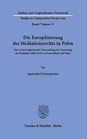 Die Europaisierung Des Mediationsrechts in Polen