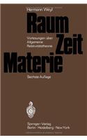 Raum, Zeit, Materie: Vorlesungen A1/4ber Allgemeine Relativitatstheorie