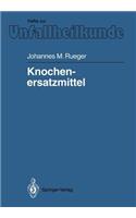 Knochenersatzmittel