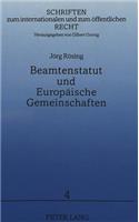 Beamtenstatut und Europaeische Gemeinschaften