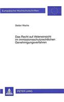 Das Recht auf Akteneinsicht im immissionsschutzrechtlichen Genehmigungsverfahren